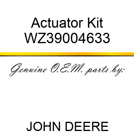 Actuator Kit WZ39004633