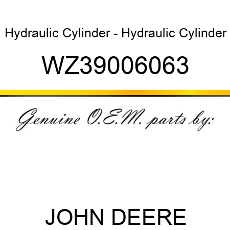 Hydraulic Cylinder - Hydraulic Cylinder WZ39006063