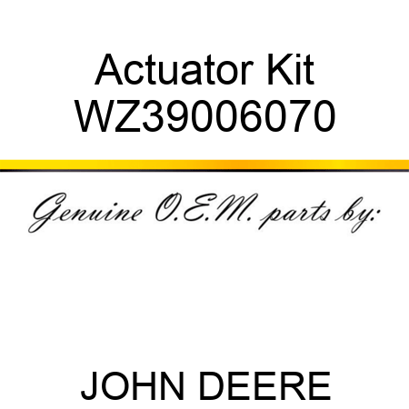 Actuator Kit WZ39006070