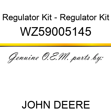 Regulator Kit - Regulator Kit WZ59005145