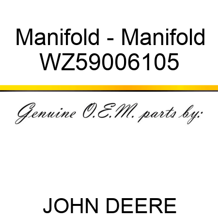 Manifold - Manifold WZ59006105