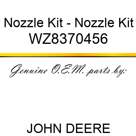Nozzle Kit - Nozzle Kit WZ8370456