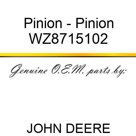 Pinion - Pinion WZ8715102