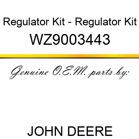 Regulator Kit - Regulator Kit WZ9003443