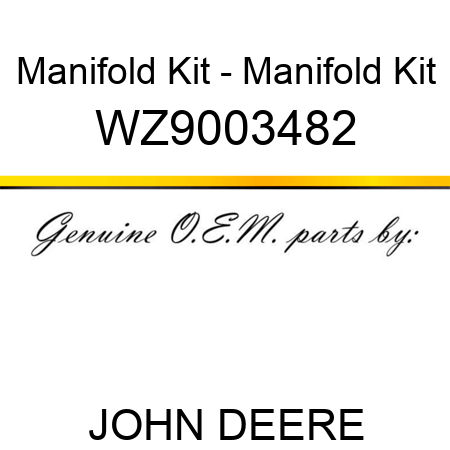 Manifold Kit - Manifold Kit WZ9003482