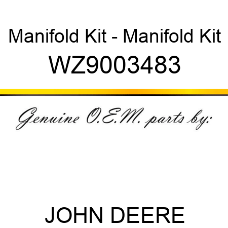 Manifold Kit - Manifold Kit WZ9003483