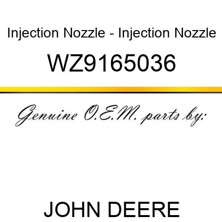 Injection Nozzle - Injection Nozzle WZ9165036