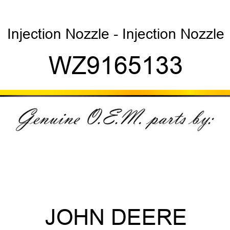 Injection Nozzle - Injection Nozzle WZ9165133