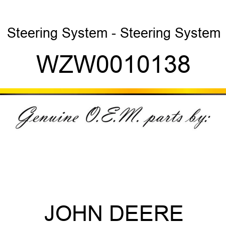 Steering System - Steering System WZW0010138