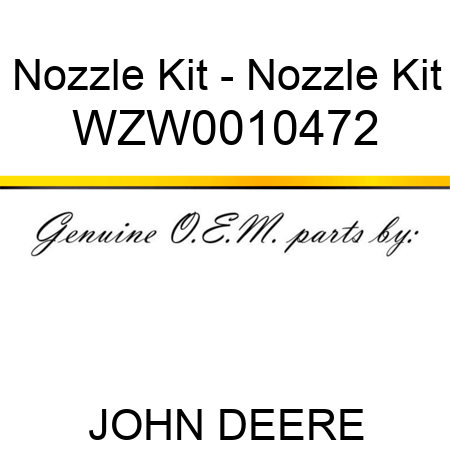 Nozzle Kit - Nozzle Kit WZW0010472