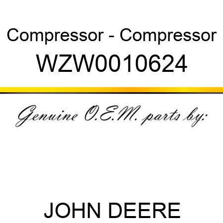 Compressor - Compressor WZW0010624