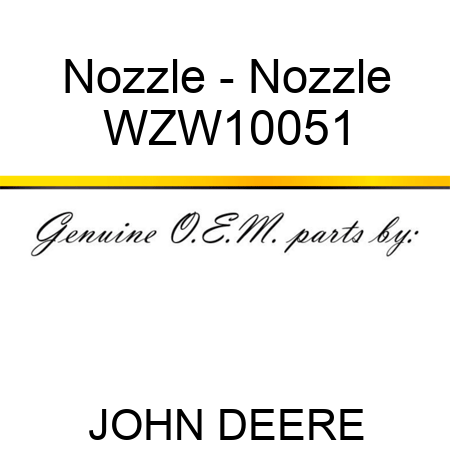 Nozzle - Nozzle WZW10051