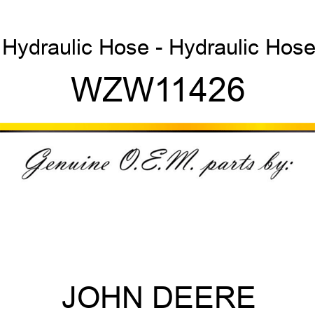 Hydraulic Hose - Hydraulic Hose WZW11426