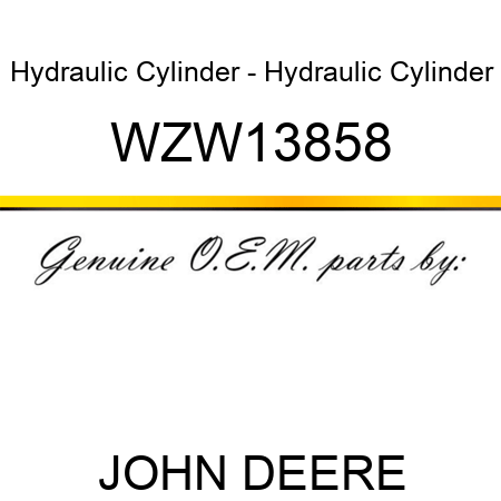 Hydraulic Cylinder - Hydraulic Cylinder WZW13858