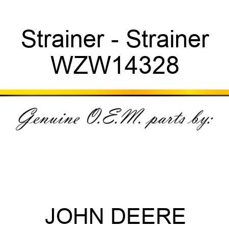 Strainer - Strainer WZW14328
