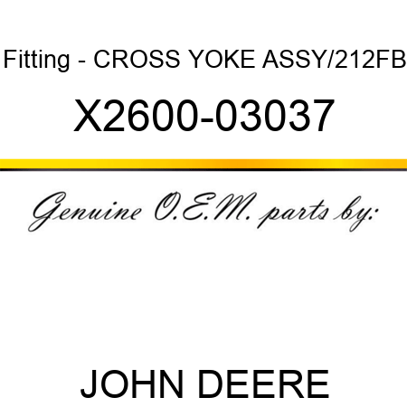 Fitting - CROSS YOKE ASSY/212FB X2600-03037