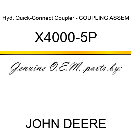Hyd. Quick-Connect Coupler - COUPLING, ASSEM X4000-5P