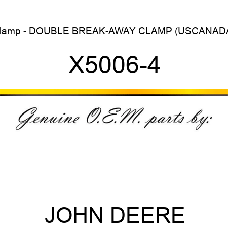 Clamp - DOUBLE BREAK-AWAY CLAMP (US,CANADA) X5006-4