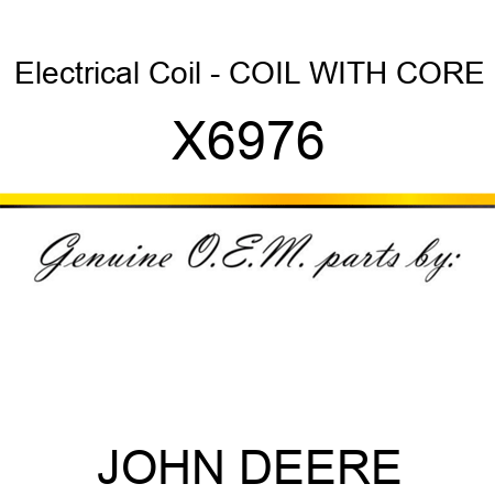 Electrical Coil - COIL WITH CORE X6976