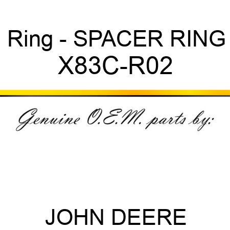 Ring - SPACER RING X83C-R02