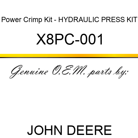 Power Crimp Kit - HYDRAULIC PRESS KIT X8PC-001
