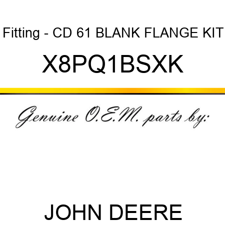 Fitting - CD 61 BLANK FLANGE KIT X8PQ1BSXK