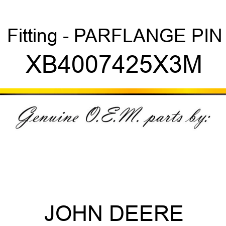 Fitting - PARFLANGE PIN XB4007425X3M