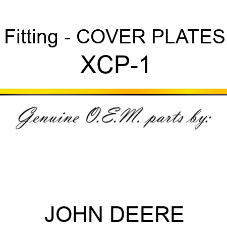 Fitting - COVER PLATES XCP-1
