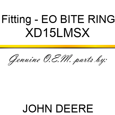 Fitting - EO BITE RING XD15LMSX