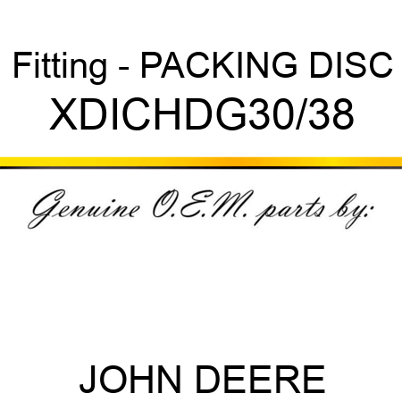 Fitting - PACKING DISC XDICHDG30/38