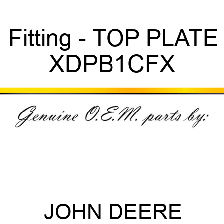 Fitting - TOP PLATE XDPB1CFX