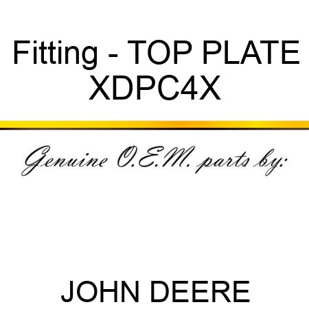 Fitting - TOP PLATE XDPC4X