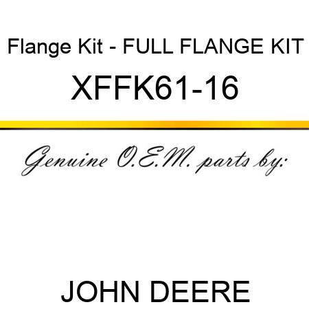 Flange Kit - FULL FLANGE KIT XFFK61-16