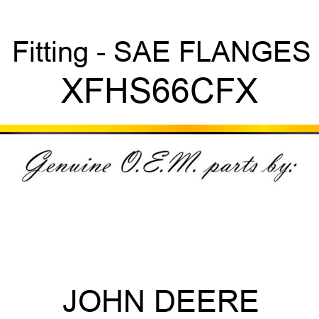 Fitting - SAE FLANGES XFHS66CFX