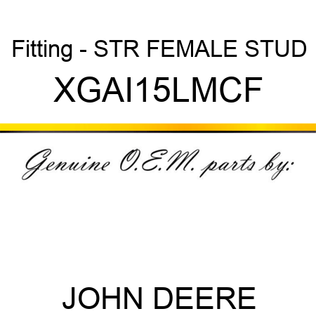Fitting - STR FEMALE STUD XGAI15LMCF