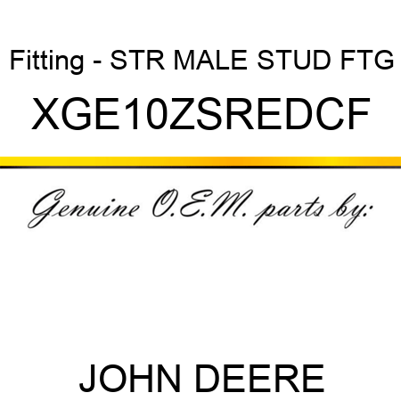 Fitting - STR MALE STUD FTG XGE10ZSREDCF