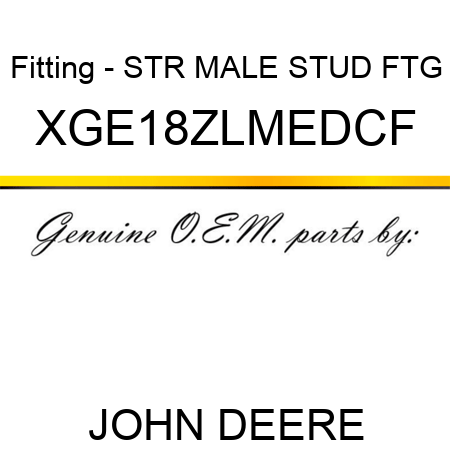 Fitting - STR MALE STUD FTG XGE18ZLMEDCF