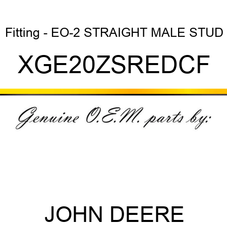 Fitting - EO-2 STRAIGHT MALE STUD XGE20ZSREDCF