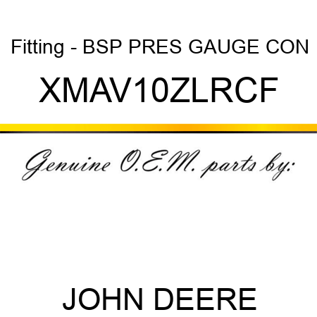 Fitting - BSP PRES GAUGE CON XMAV10ZLRCF