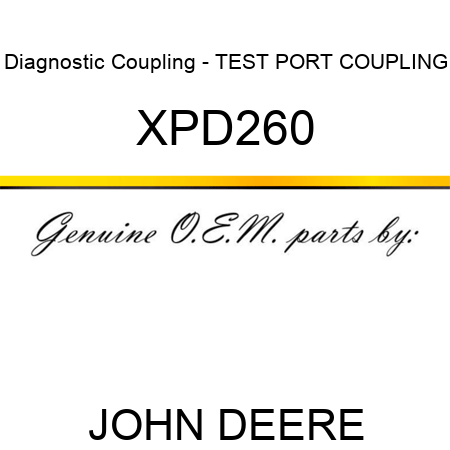 Diagnostic Coupling - TEST PORT COUPLING XPD260