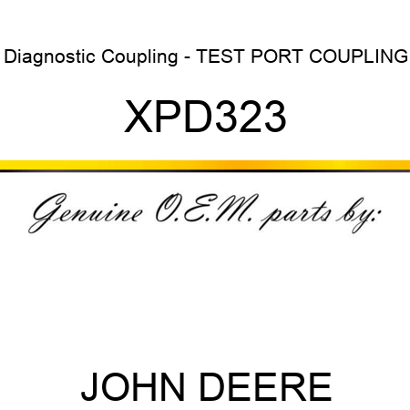 Diagnostic Coupling - TEST PORT COUPLING XPD323