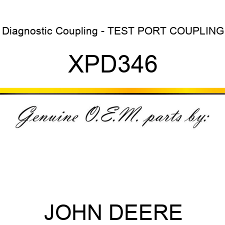Diagnostic Coupling - TEST PORT COUPLING XPD346
