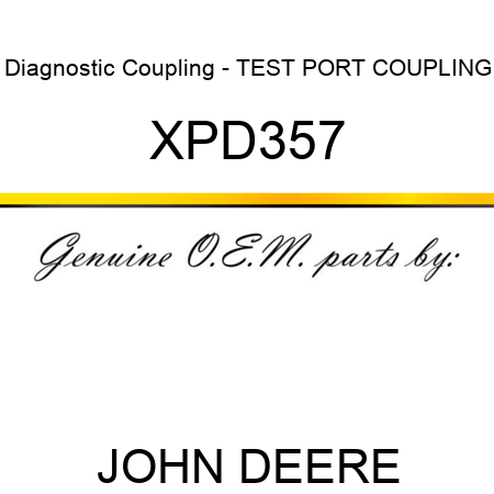Diagnostic Coupling - TEST PORT COUPLING XPD357