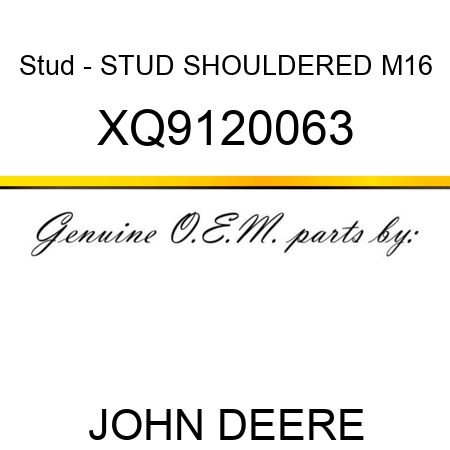 Stud - STUD, SHOULDERED M16 XQ9120063