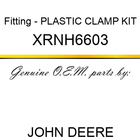 Fitting - PLASTIC CLAMP KIT XRNH6603