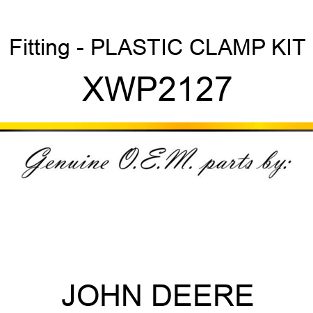 Fitting - PLASTIC CLAMP KIT XWP2127