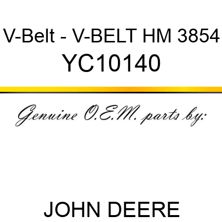V-Belt - V-BELT HM 3854 YC10140