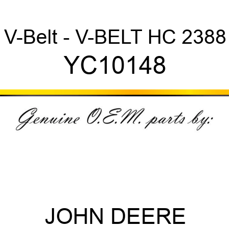 V-Belt - V-BELT HC 2388 YC10148