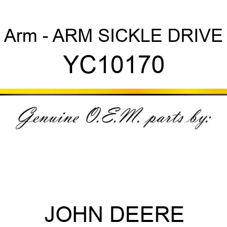 Arm - ARM, SICKLE DRIVE YC10170