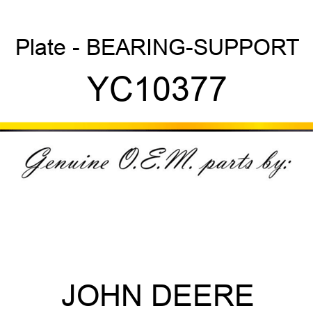 Plate - BEARING-SUPPORT YC10377